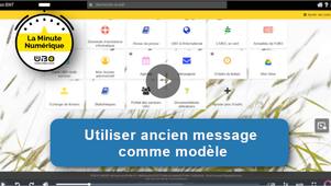 Messagerie : utiliser un ancien message comme modèle