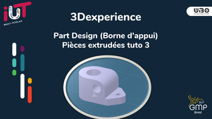 3Dexperience - Part Design (Borne d’appui) - Tuto 3