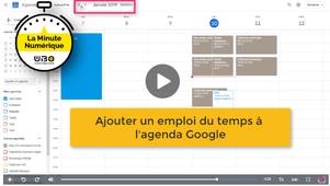 Ajouter et visualiser un emploi du temps dans l'agenda Google