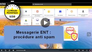 Sécurité messagerie ENT : procédure anti-spam