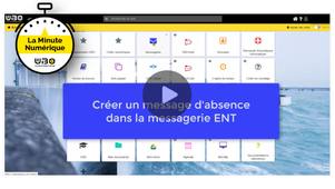 Messagerie ENT : Créer un message d'absence