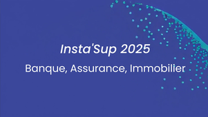 Insta'Sup 2025 - Banque, Assurance, Immobilier