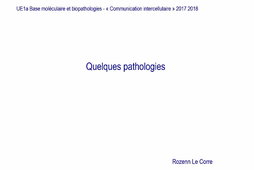 Partie 5 - Quelques pathologies associées