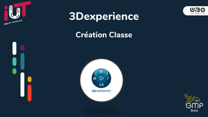 3Dexperience - Création classe