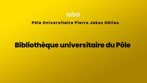 Bibliothèque universitaire du Pôle universitaire Pierre-Jakez Hélias