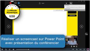 Screencast : enregistrer une présentation Power Point avec conférencier