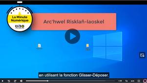 Arc'hwel Risklañ-laoskel (glisser-déposer)